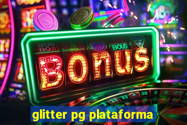 glitter pg plataforma